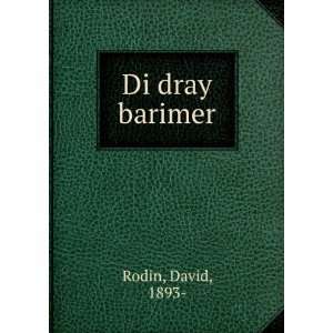  Di dray barimer David, 1893  Rodin Books