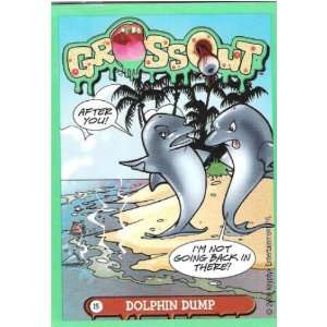  Gross Out Dolphin Dump Promo Card 