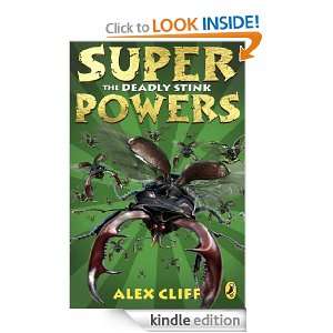 Superpowers The Deadly Stink The Deadly Stink Alex Cliff  