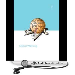 Global Warming [Unabridged] [Audible Audio Edition]