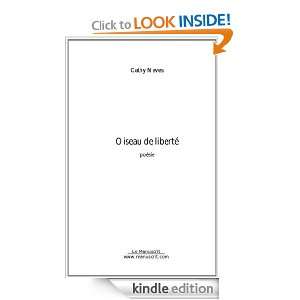 Oiseau de liberté (French Edition) Cathy Neves  Kindle 