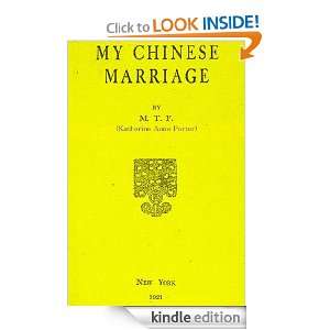 My Chinese Marriage Katherine Anne Porter  Kindle Store