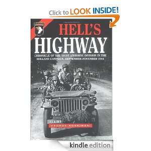 HELLS HIGHWAY Chronicle of the 101st Airborne Division in the 