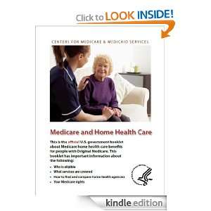 Medicare and Home Health Care Centers for Medicare and Medicaid 