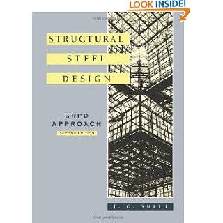 Structural Steel Design LRFD Approach by J. C. Smith ( Paperback 