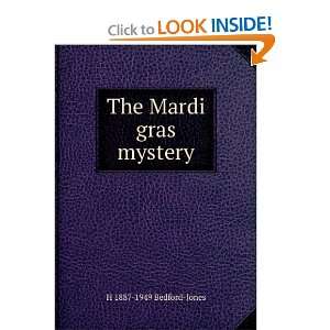  The Mardi gras mystery H 1887 1949 Bedford Jones Books