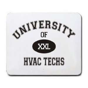  UNIVERSITY OF XXL HVAC TECHS Mousepad