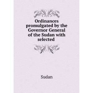  Ordinances promulgated by the Governor General of the 