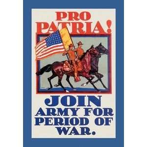 Pro Patria Join Army for Period of War   12x18 Framed Print in Black 