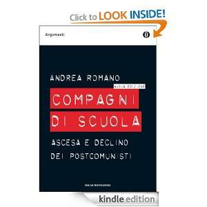 Compagni di scuola (Oscar argomenti) (Italian Edition) Andrea Romano 