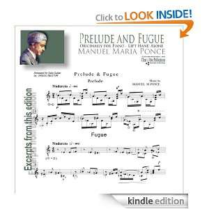 Prelude and Fugue for Solo Guitar Manuel Maria Ponce, Gregg Nestor 
