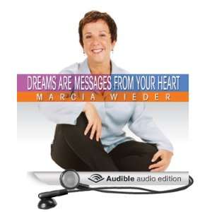   Messages from Your Heart (Audible Audio Edition) Marcia Wieder Books