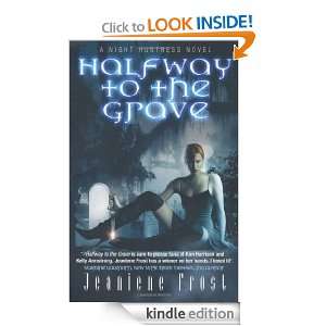 Halfway to the Grave (Night Huntress) Jeaniene Frost  