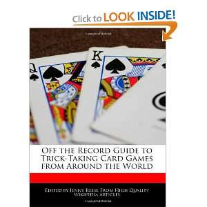 Off the Record Guide to Trick Taking Card Games from Around the World