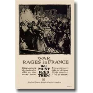  War Rages in France   We Must Feed Them   Vintage Reprint 