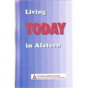  Living Today in Alateen [Hardcover] Al Anon Family Groups Books
