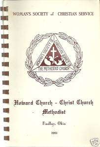 FINDLAY OH 1961 OHIO ANTIQUE RARE COOK BOOK METHODIST *HOWARD CHURCH 