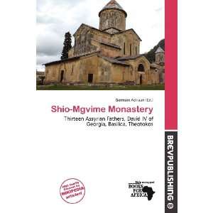    Shio Mgvime Monastery (9786200877048) Germain Adriaan Books