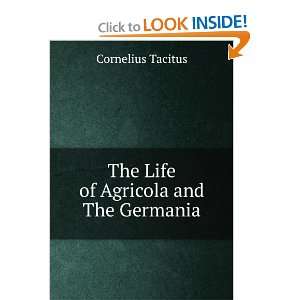  The life of Agricola and the Germania, Cornelius. Allen 