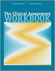 The Clinical Assessment Workbook Balancing Strengths and Differential 