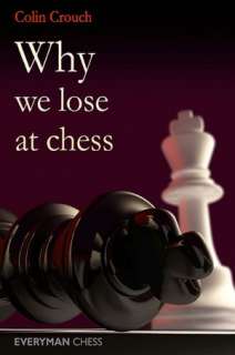   Chess Duels My Games with the World Champions by 