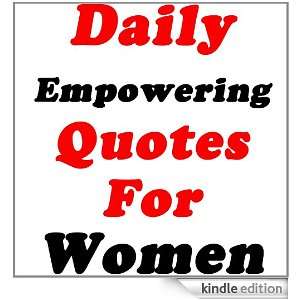  Empowering Quotes For Women Kindle Store Quote Mommy