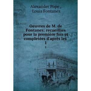   ©es daprÃ¨s les . 1 Louis Fontanes Alexander Pope  Books