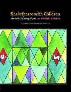   Shakespeare with Children Six Scripts for Young 