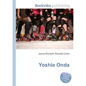  Yoshie Onda Ronald Cohn Jesse Russell Books