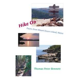 Hike On Poems from Mount Desert Island, Maine by Thomas Peter 