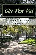 The Pen Pal Richard Thomas Banegas