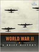 World War II A Brief History Charles River Editors