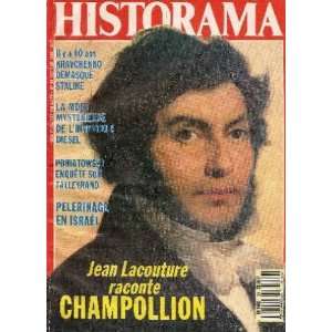 60, février 1989 Jean Lacouture raconte Champollion, Il y a 40 