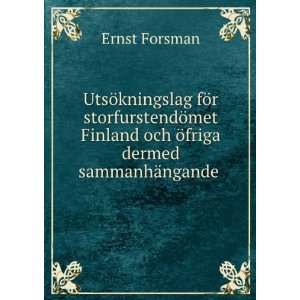   Ã¶friga dermed sammanhÃ¤ngande . Ernst Forsman  Books