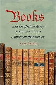 Books and the British Army in the Age of the American Revolution 