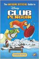 The Awesome Official Guide to Club Penguin Expanded Edition