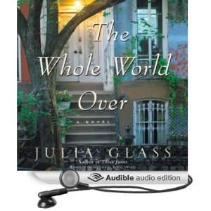   World Over (Audible Audio Edition) Julia Glass, Ann Marie Lee Books