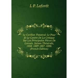   atrale, 1888 1889 1887 1888. (French Edition) L P. LaforÃ©t Books