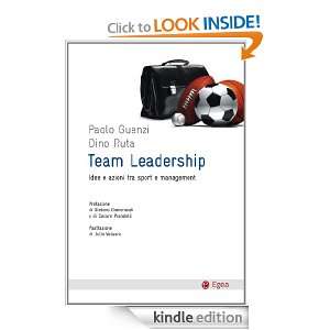 Team leadership Idee e azioni tra sport e management (Cultura e 