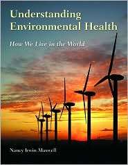 Understanding Environmental Health Living in the Natural World 