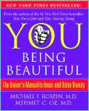   YOU Being Beautiful The Owners Manual to Inner and Outer Beauty 