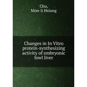  Changes in In Vitro protein synthesizing activity of 