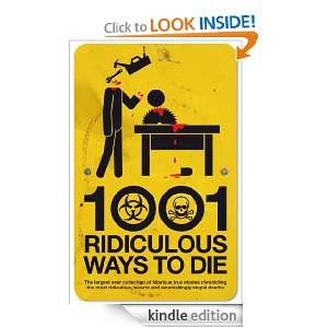 1001 Ridiculous ways to Die David Southwell  Kindle Store