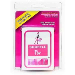  Shuffle for Her