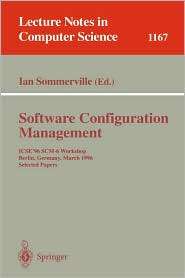 Software Configuration Management ICSE96 SCM 6 Workshop, Berlin 