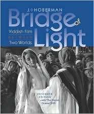 Bridge of Light Yiddish Film between Two Worlds, (1584658703), J 