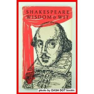    Shakespeare Wisdom & Wit C. Merton Babcock, Jeff Hill Books