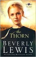The Thorn (Rose Trilogy Series Beverly Lewis