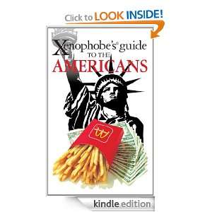 The Xenophobes Guide to the Americans Stephanie Faul  