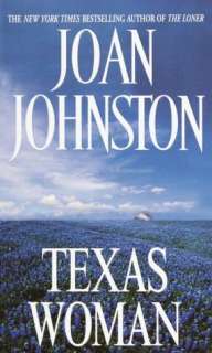   The Texan (Bitter Creek Series #2) by Joan Johnston 